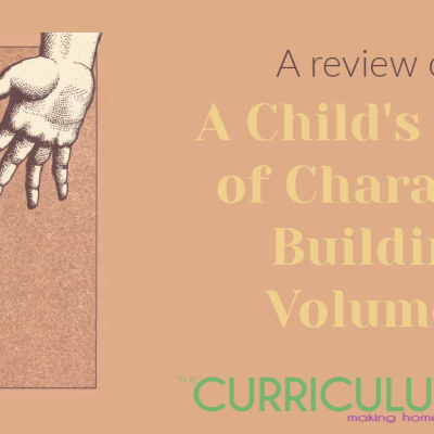 A Child’s Book of Character Building, Volume 1