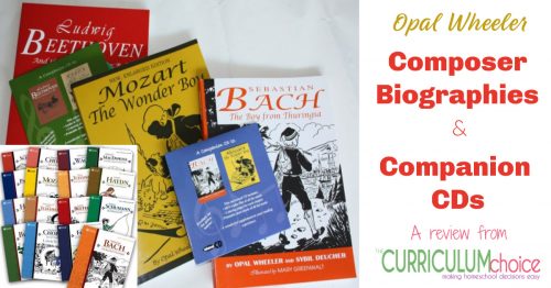 Opal Wheeler Composer Biographies offer a living books style to learning about famous composers life & music for elementary and middle school. A review from The Curriculum Choice