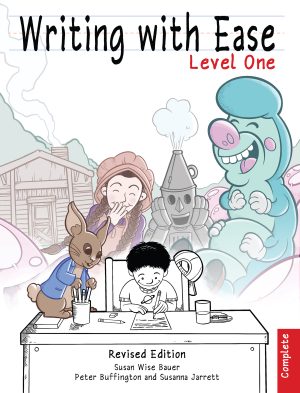 The Complete Writer: Writing With Ease Level One