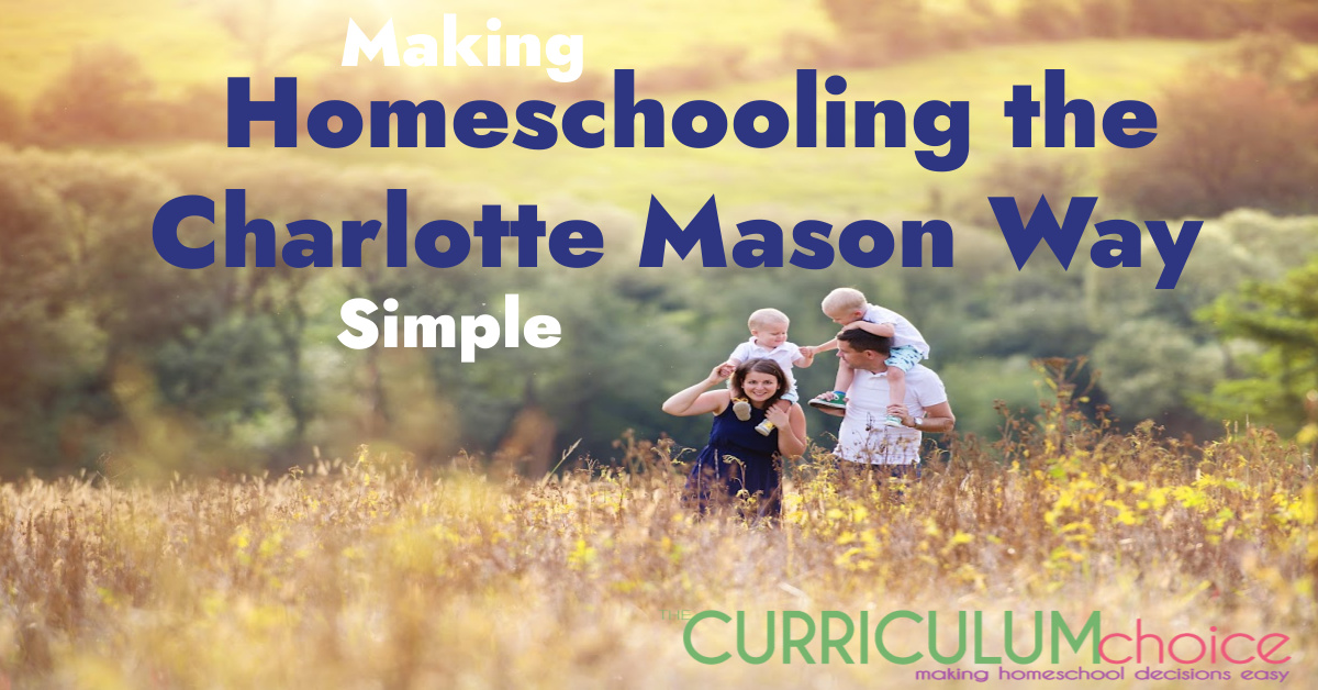 These are a collection of resources that can help make homeschooling the Charlotte Mason way simple for you to implement in your homeschool.