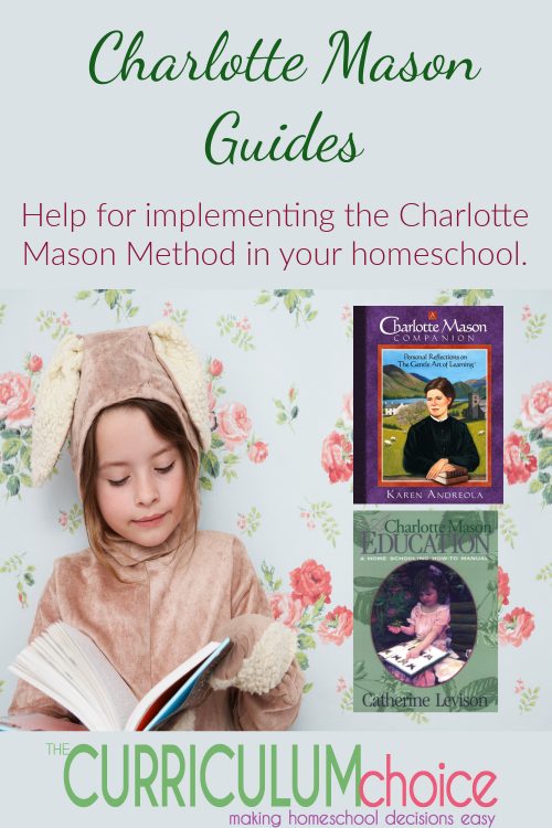 Guides to help you implement the Charlotte Mason method in your homeschool