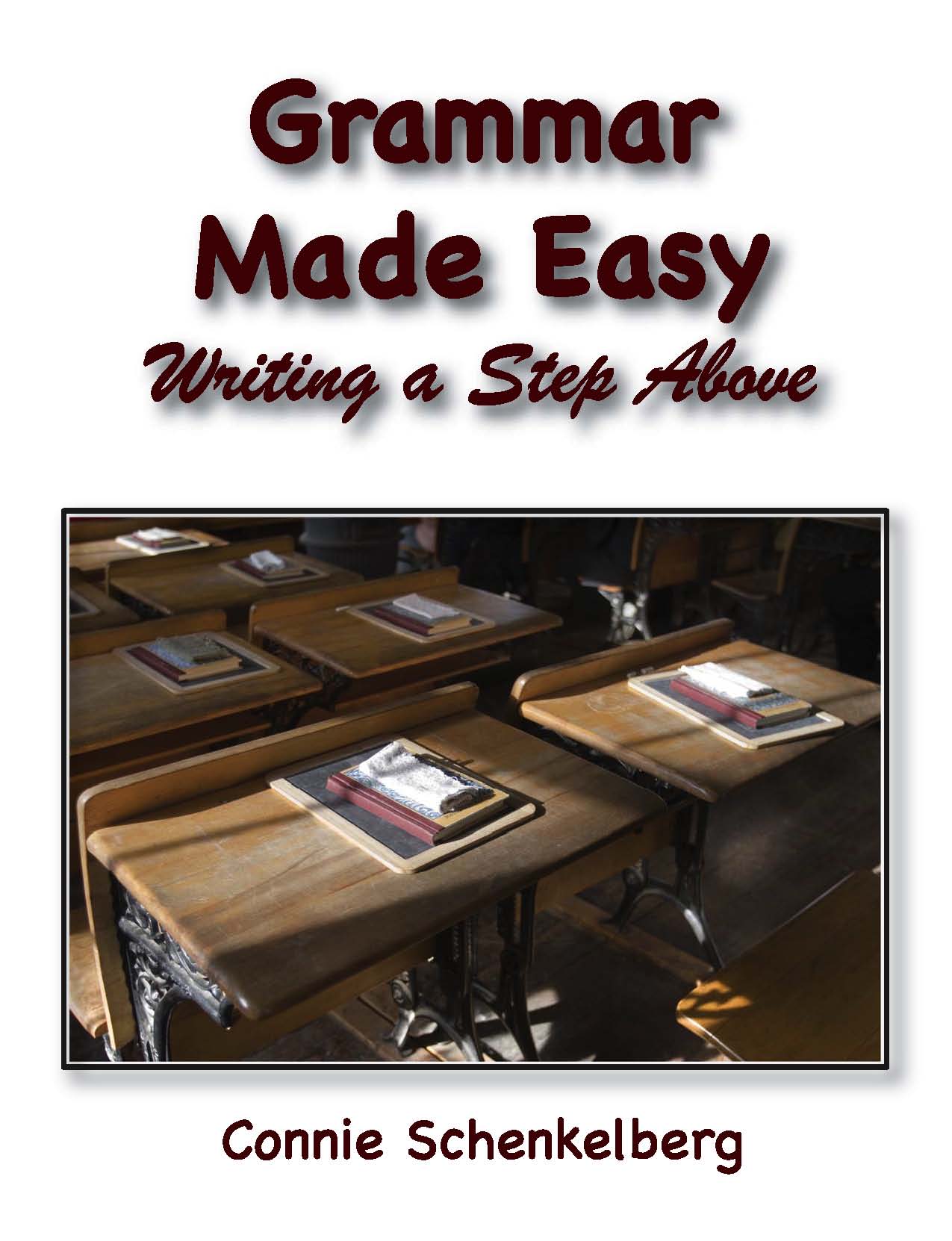 Grammar Made Easy by Connie Schenkelberg