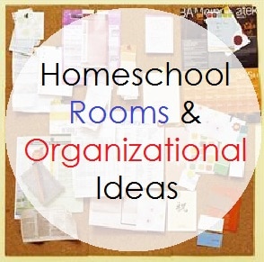 #Homeschool Rooms and Organizational Ideas from review authors at www.thecurriculumchoice.org