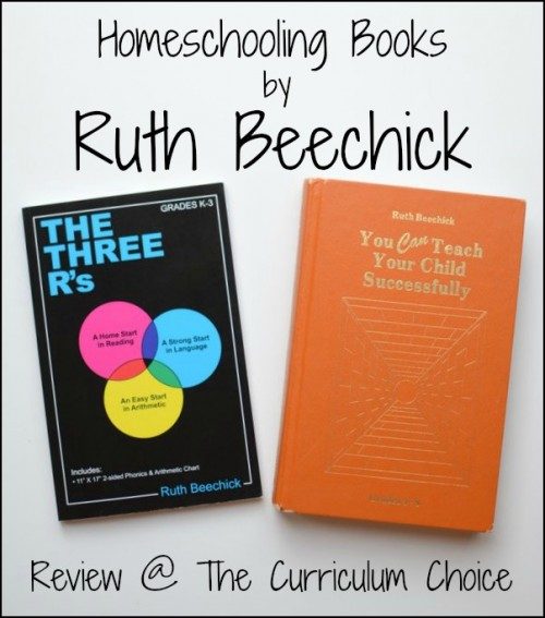 A review of homeschooling books by Ruth Beechick at The Curriculum Choice by Heidi. Dr. Beechick's The Three R's and You Can Teach Your Child Successfully