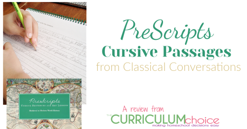 Prescripts from Classical Conversations offer a meaningful way to practice cursive handwriting by incorporating history and art concepts into the lessons.