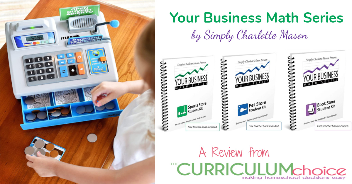 Your Business Math Series by Simply Charlotte Mason – REVIEW