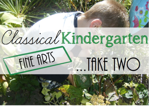 Classical Kindergarten - Fine Arts Take Two