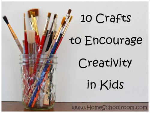 10 crafts to encourage creativity