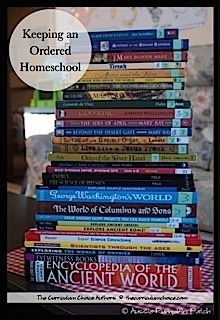 Keeping An Ordered Homeschool - great tips by Curriculum Choice authors!