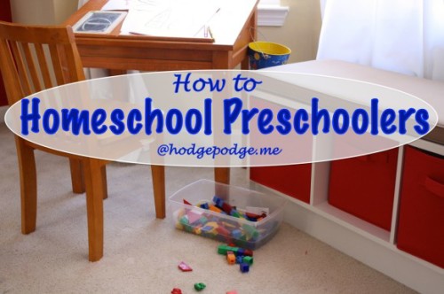 How-to-Homeschool-Preschoolers-at-Hodgepodge-580x386