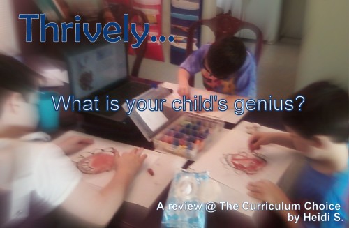 Thrively...What is Your Child's Genius - Review by Heidi at The Curriculum Choice