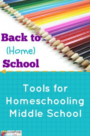 Tools for Homeschooling Middle School - Education Possible