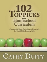 Whenever people ask me for homeschooling advice, I refer them to the current Top Picks for Homeschool Curriculum book. Cathy’s wisdom always helps!