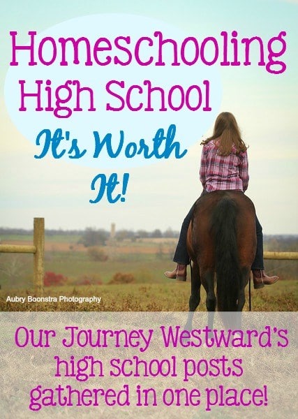 Homeschooling High School is Worth It