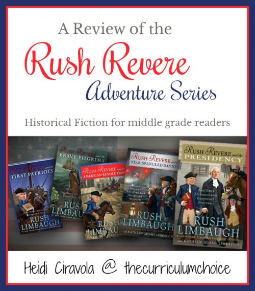 Rush Revere Adventure Series Review from Heidi Ciravola at The Curriculum Choice