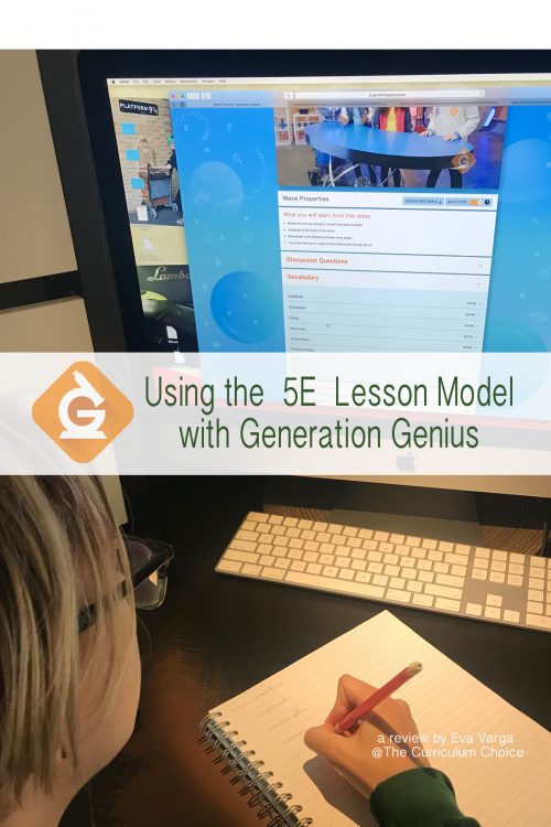 image of a teen taking notes on vocabulary with the text overlay Using the 5E Lesson Model with Generation Genius: A review by Eva Varga @The Curriculum Choice