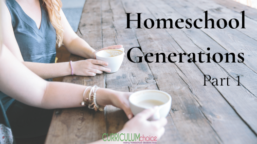 homeschool generations part 1