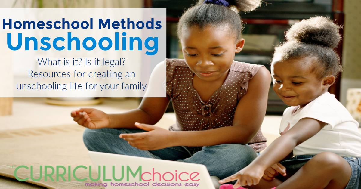 Homeschool Methods: Unschooling