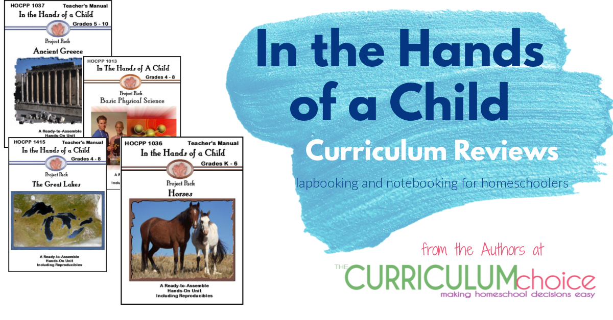 In The Hands of A Child Curriculum Reviews for Homeschool