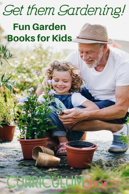 Get Them Gardening! Fun Garden Books for Kids is a collection of books about plants, and gardening to get them excited about garden nature studies.