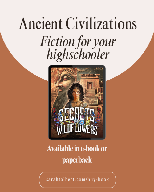 These four options to learn about ancient civilizations in high school study uses Secrets of the Wildflowers as a guide.