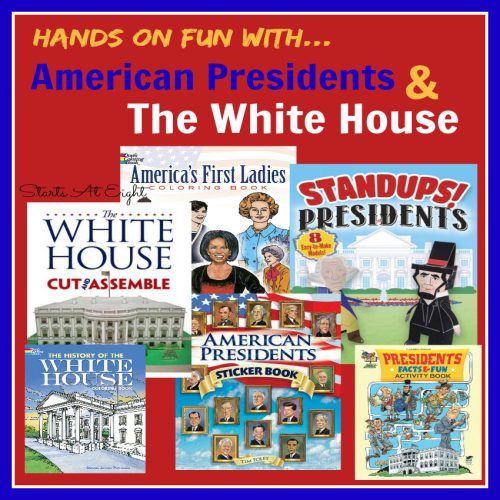 Hands-On Fun with American Presidents & The White